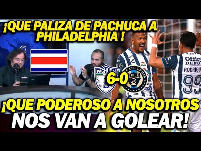 TICOS CON MIEDO DE ENFRENTAR A PACHUCA TRAS GOLEAR A  Philadelphia 6-0 ¡QUE PALIZA SON PODEROSOS!