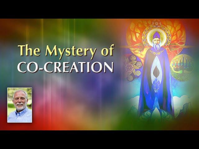 The Mystery of Co-Creation and the Sacredness of the Divine Arts and Sciences of Light