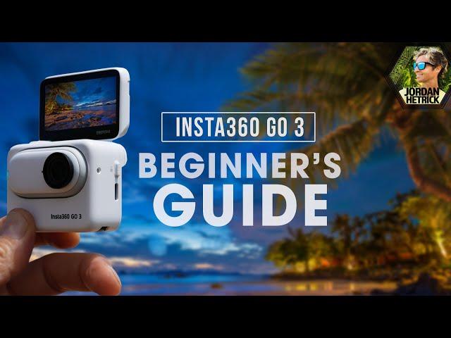 Insta360 GO 3 Beginner’s Guide: How To Get Started