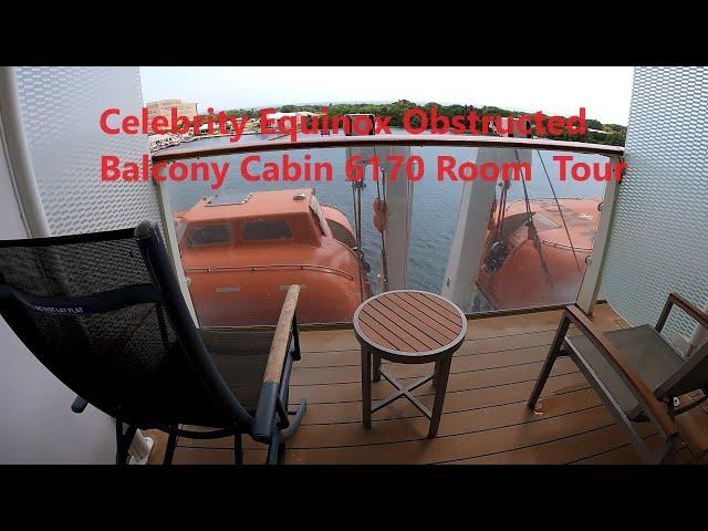 Celebrity Equinox Obstructed Balcony Cabin 6170 Room Walk-through Tour -2024. How was it?