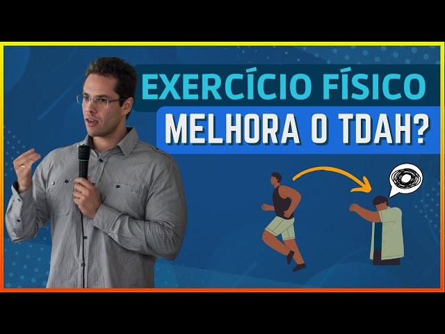 Exercício Físico e TDAH