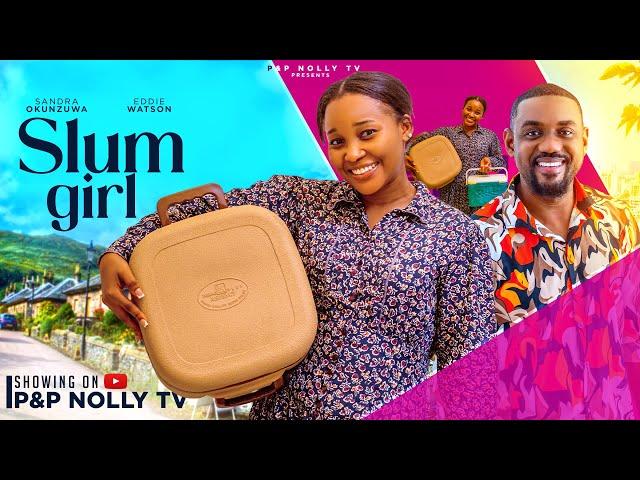 SLUM GIRL - SANDRA OKUNZUWA, EDDIE WATSON - 2024 Latest Nigerian MOVIE