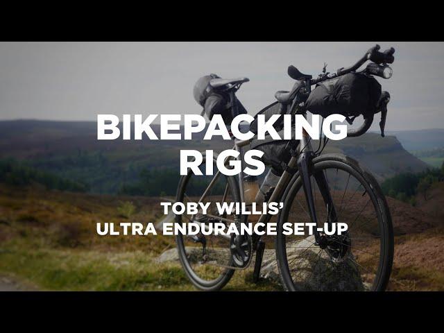 Toby Willis' Ultra Endurance Bikepacking Set Up