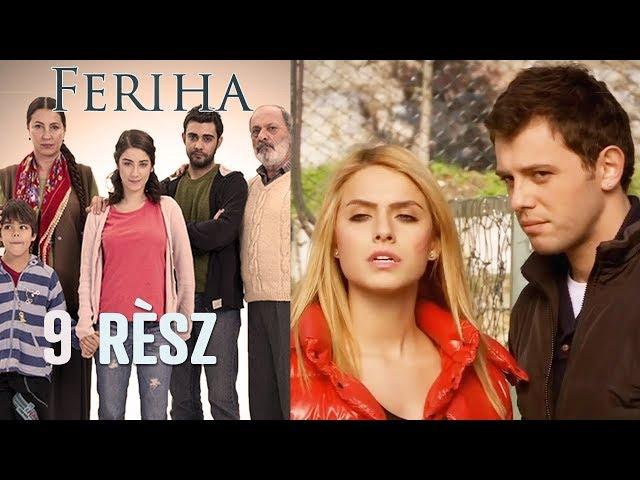 Feriha - 9. rész