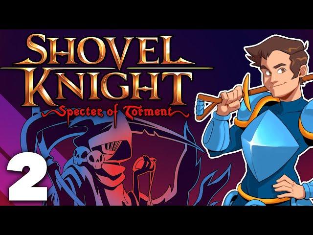 Shovel Knight: Specter of Torment - #2 - Specters On Ice