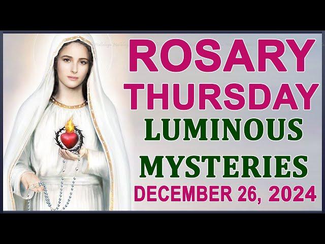 The Rosary Today I Thursday I December 26 2024 I The Holy Rosary I Luminous Mysteries