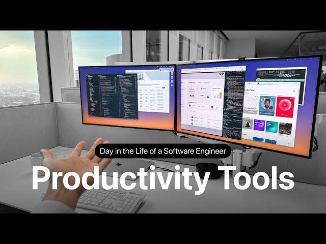 7 Tools I Use as a Developer | Day in the Life of a Software Engineer