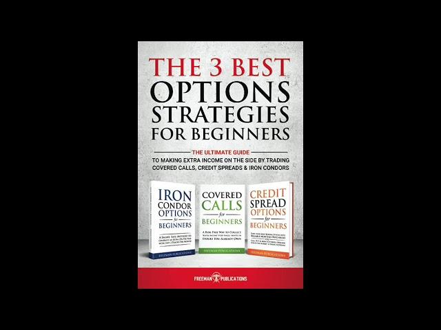 Summary review of The 3 Best Options Strategies For Beginners by Freeman Publications