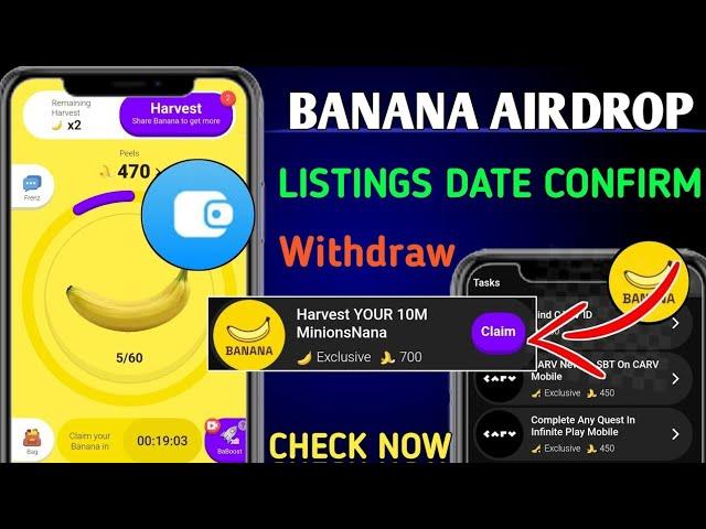 Banana airdrop || banana airdrop withdrawal || banana airdrop listing date