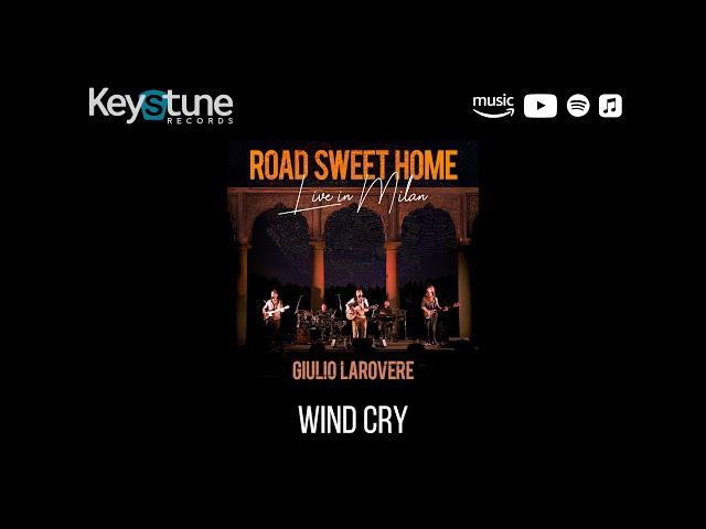 Wind cry (Road Sweet Home - Live in Milan)