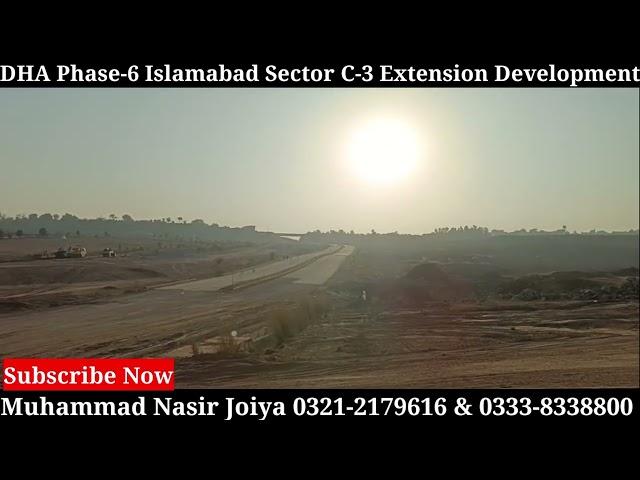 DHA Phase-6 Islamabad l Sector C-3 Extension l Cheapest Plot in Islamabad l DHA Development Updates