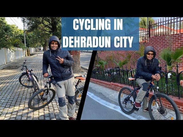 Today We Do Cycling in Dehradun City || Daily Vlog