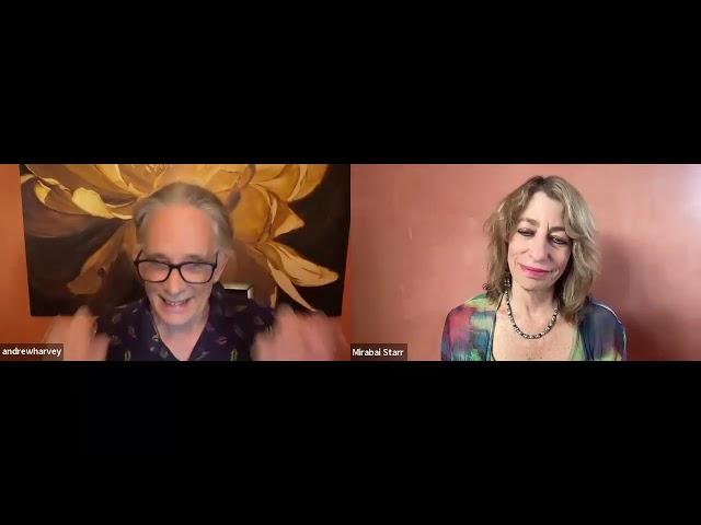 Ordinary Mysticism: A Conversation with Andrew Harvey & Mirabai Starr