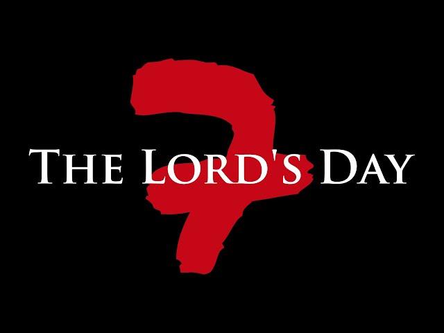The TRUTH About The Lord's Day (Full Documentary)