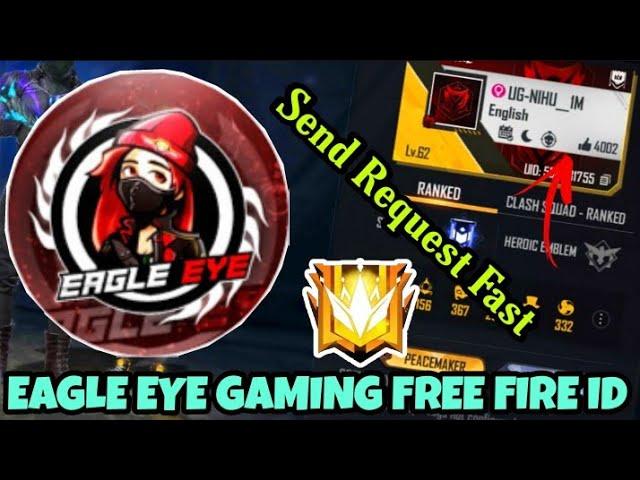 Eagle Eye Gaming Free Fire Id || Eagle Eye Gaming Free Fire Uid || Garena Free Fire