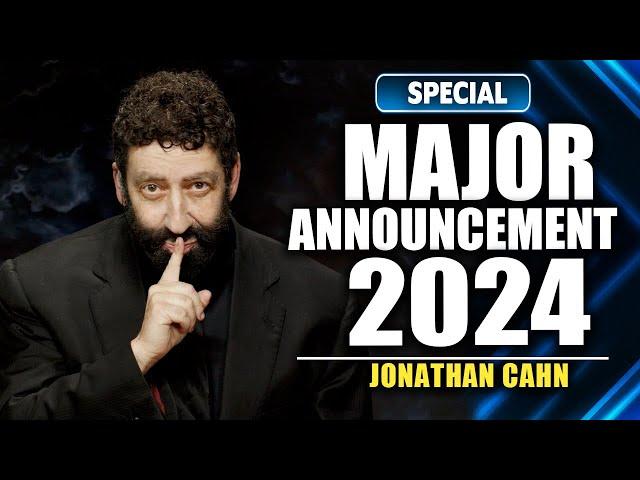 Major Announcement from Jonathan Cahn 2024