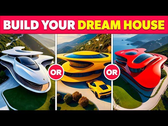 Would You Rather - Build Your Dream House  Quiz Blitz