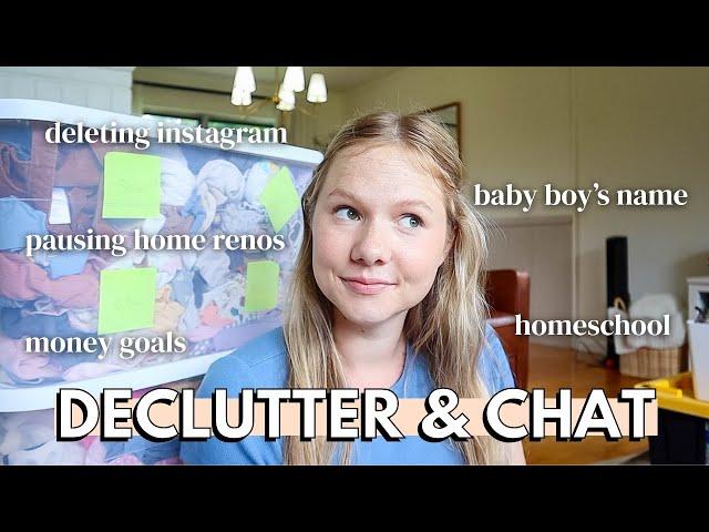 let’s declutter & catch up  | baby #3 updates, debt-free money goals, homeschool preschool