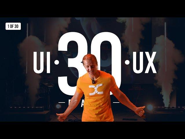 Learn UI/UX for Free - 30 Videos in 30 Days