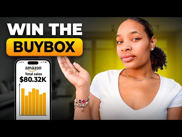 HOW TO WIN THE BUY BOX FOR AMAZON FBA