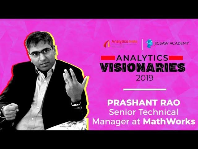 Analytics Visionaries In India: Prashant Rao, MathWorks