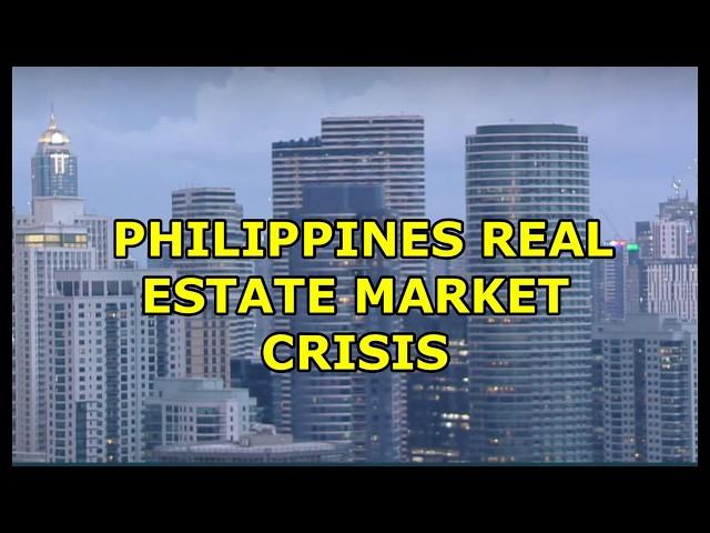 PHILIPPINE REAL ESTATE MARKET CORRECTION!  LOWER PRICES, HIGH VACANCIES