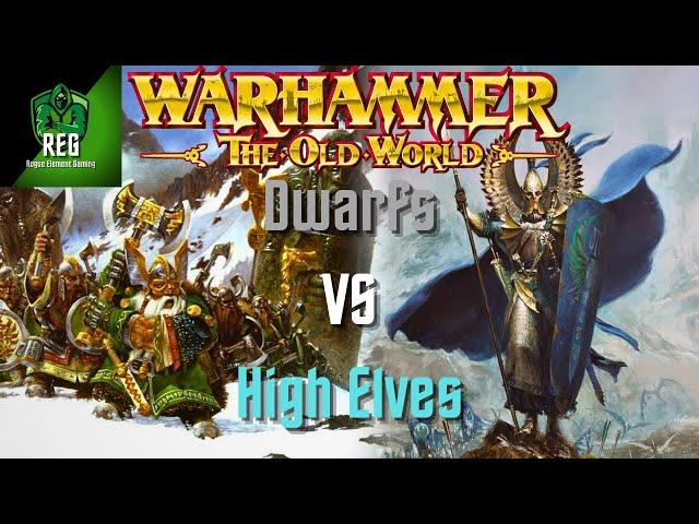 Warhammer The Old World Battle Report | Dwarfs vs High Elves