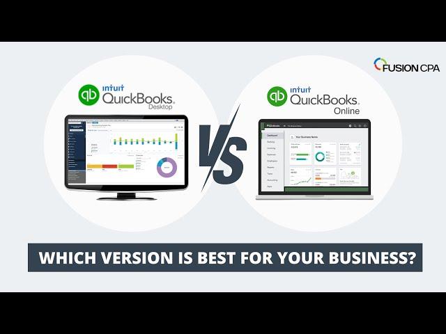 QuickBooks Online vs Desktop: Which Version is Best for Your Business?