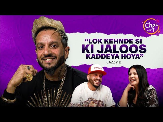 Jazzy B Interview | 30 Years of Music, Nostalgia, Lessons Learnt | Chai with T | Tarannum Thind