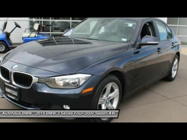 2014 BMW 3 Series Autohaus BMW 4150G