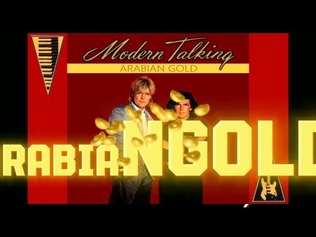 MODERNTALKING ARABIAN GOLD @moderntalkingoffiziell4070  @DieterBohlenOfficial @ThomasAndersTV