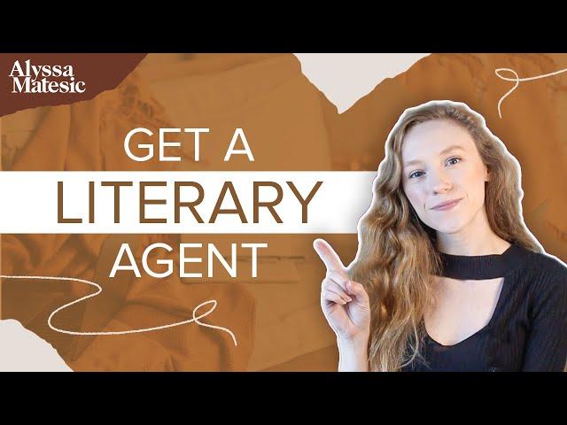 How to Get a Literary Agent in 2024 | What Do Agents Look for in Writers?