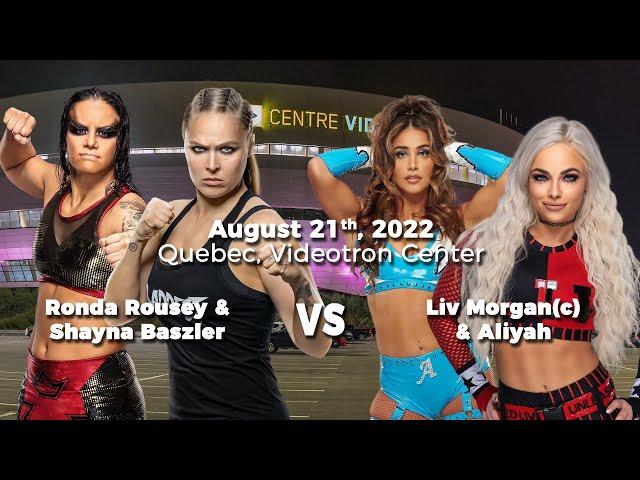 Liv Morgan (c) Aliyah vs Ronda Rousey Shayna Baszler - Québec City  - August 21st 2022