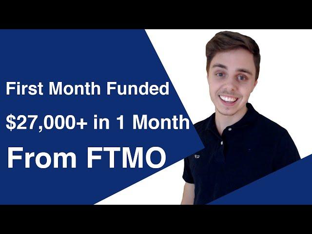 How I made $27K My First Month with FTMO