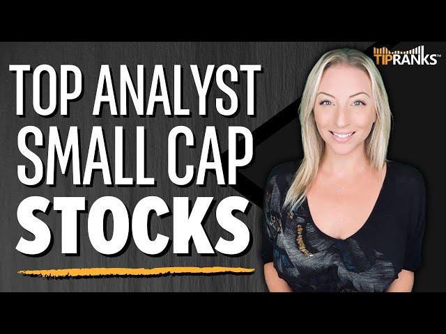 3 ‘Strong Buy' Small Cap Stocks with Ratings from Top Wall Street Analysts! Time to Buy Now?!