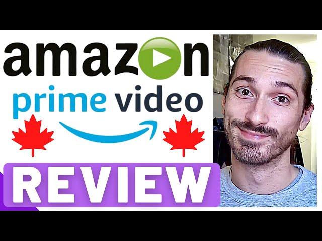 Amazon Prime Video Canada REVIEW