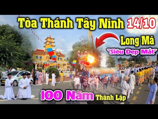 Đại Lễ Kỷ Niệm 100 Năm Ngày Khai Sáng Đại Đạo Tam Kỳ Phổ Độ Toà Thánh Tây Ninh