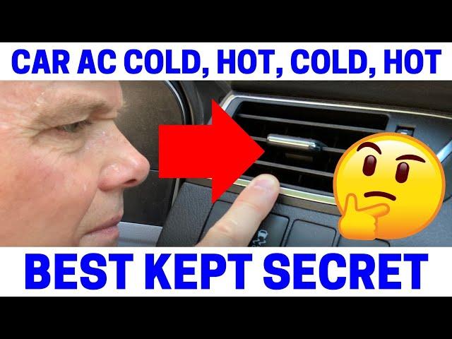 Car AC Blows Cold, Then Hot, Then Cold, And So On