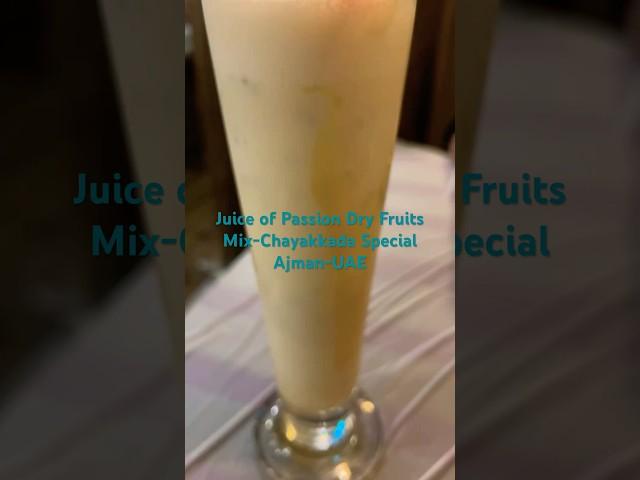 Chayakkada-Special  Juice of Passion Dry Fruits Juice Very Tasty Ajman-UAE
