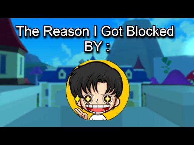 [ The Reason WHY I GOT BLOCKED BY THE BIGGEST BLOX FRUITS YOUTUBER ] Blox Fruits