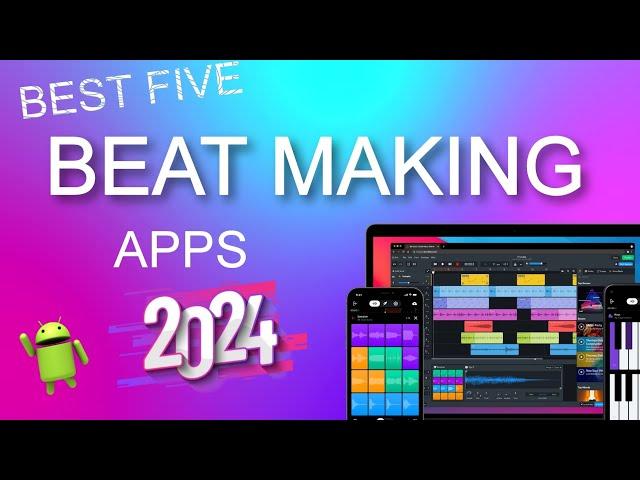 BEST FREE BEAT MAKING APPS FOR ANDROID (2024)