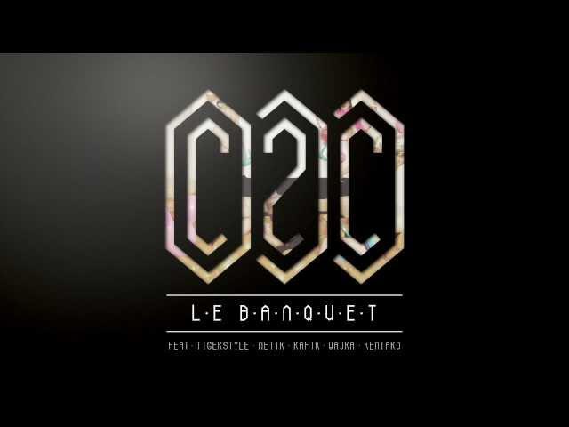 C2C - Le Banquet (feat. Netik, Tigerstyle, Rafik, Kentaro & Vajra)