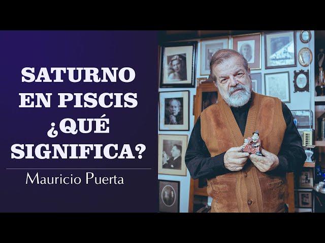 Saturno en Piscis | Mauricio Puerta | Puerta Astral @CodigosTV