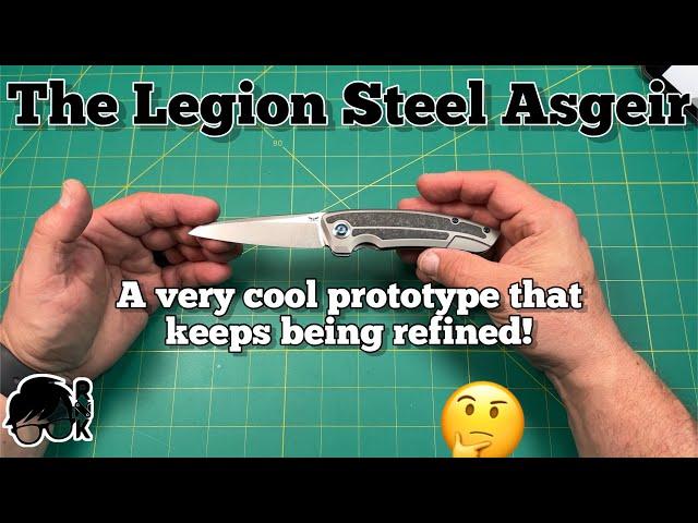 Impressions of the prototype Legion Steel Asgeir knife… it gets better & better!