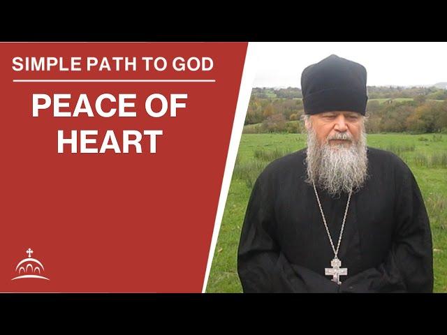 Peace of Heart (w/ Fr. Spyridon Bailey)