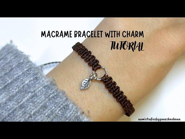 Macrame Bracelet with Charm Tutorial