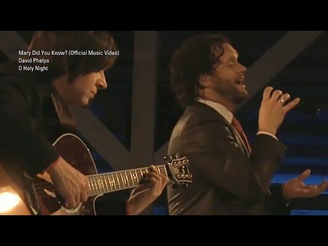 David Phelps - Mary Did You Know? from O Holy Night: A Live Holiday Celebration