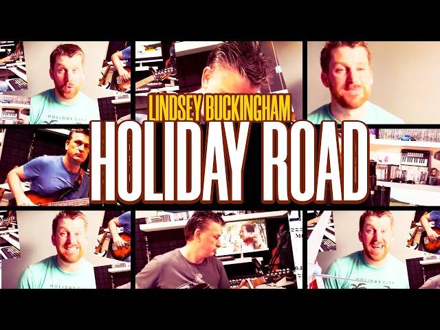 Holiday Road - Lindsey Buckingham (cover)