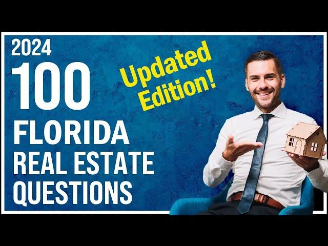 Florida Real Estate Exam 2024 (100 Questions with Explained Answers - Updated Edition)