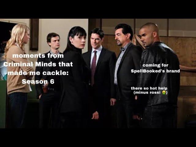 Moments from criminal minds that make me cackle | season 6